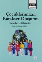 Çocuklarımızın Karakter Oluşumu