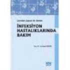 Çocukluk Çağında Sık Görülen İnfeksiyon Hastalıklarında Bakım