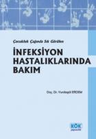 Çocukluk Çağında Sık Görülen İnfeksiyon Hastalıklarında Bakım