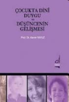 Çocukta Dini Duygu ve Düşüncenin Gelişmesi