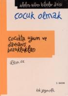 Çocukta Uyum ve Davranış Bozuklukları
