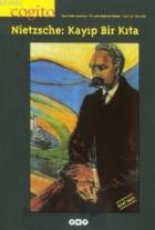 Cogito Sayı 25 - Nietzsche : Kayıp Bir Kıta