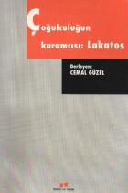 Çoğulculuğun Kuramcısı: Lakatos