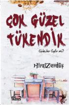 Çok Güzel Tükendik-Gidenler Gelir Mi