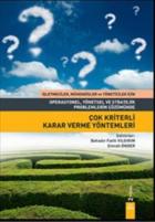 Çok Kriterli Karar Verme Yöntemleri