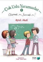 Çok Uslu Yaramazlar 2- Okumak mı Yazmak mı