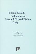 Çözüm Odaklı Yaklaşma ve Sistemik Yapısal Dizime Giriş