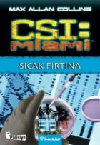CSI Miami:  Sıcak Fırtına