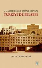 Cumhuriyet Döneminde Türkiyede Felsefe