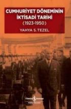 Cumhuriyet Döneminin İktisadi Tarihi 1923-1950 Ciltli