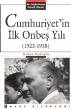 Cumhuriyet’in İlk Onbeş Yılı (1923-1938)