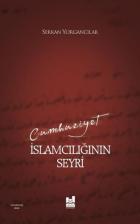 Cumhuriyet İslamcılığın Seyri