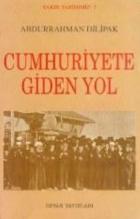 Cumhuriyete Giden Yol