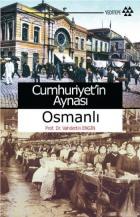 Cumhuriyet'in Aynası Osmanlı