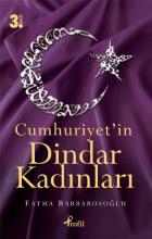 Cumhuriyet'in Dindar Kadınları