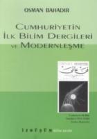 Cumhuriyetin İlk Bilim Dergileri ve Modernleşme