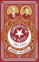 Cumhuriyetin İlk Yüzyılı 1923-2023