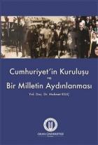 Cumhuriyet'in Kuruluşu ve Bir Milletin Aydınlanması