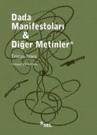 Dada Manifestoları - Diğer Metinler