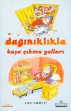 Dağınıklıkla Başa Çıkma Yolları