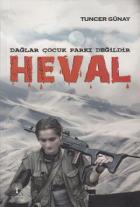 Dağlar Çocuk Parkı Değildir Heval