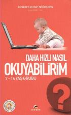 Daha Hızlı Nasıl Okuyabilirim (7-14 Yaş Grubu)