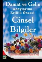 Damat ve Gelin Adaylarına Evlilik Öncesi Cinsel Bilgiler