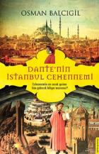 Dantenin İstanbul Cehennemi