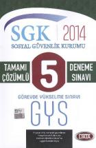 Data SGK Tamamı Çözümlü 5 Deneme Sınavı 2014