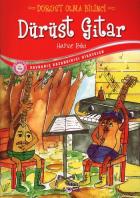 Davranış Kazandırıcı Hikayeler-3 Dürüst Gitar