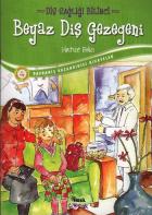 Davranış Kazandırıcı Hikayeler-5 Beyaz Diş Gezegeni