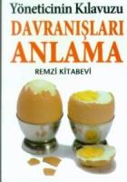 Davranışları Anlama Yöneticinin Kılavuzu