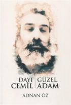 Dayı Cemil - Güzel Adam