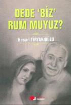 Dede Biz Rum muyuz