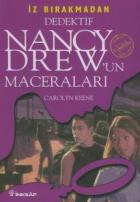 Dedektif Nancy Drew’un Maceraları 1: İz Bırakmadan