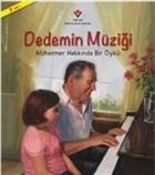 Dedemin Müziği-Alzheimer Hakkında Bir Öykü