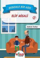 Dedemle Bir Gün 2-Elif Misali