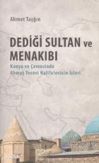 Dediği Sultan ve Menakıbı