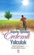 Değerler Eğitimiyle Erdemli Yolculuk