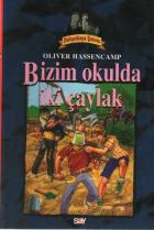 Dehşetkaya Şatosu-06: Bizim Okulda İki Çaylak