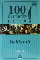 Delikanlı - 100 Ölümsüz Eser