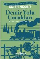 Demir Yolu Çocukları - Kısaltılmış Metin