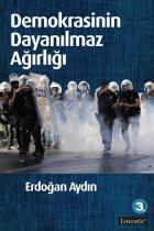 Demokrasinin Dayanılmaz Ağırlığı