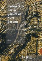 Demokratik Barışçı Çözüm ve Kürt Sorunu