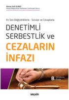 Denetimli Serbestlik ve Cezaların İnfazı