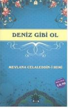 Deniz Gibi Ol