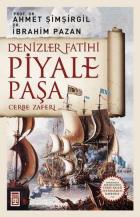 Denizler Fatihi Piyale Paşa-Cerbe Zaferi