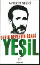 Derin Devletin Rengi Yeşil