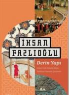 Derin Yapı-İslam-Türk-Felsefe Bilim Tarihinin Kavram Çerçevesi