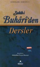 Dersler Serisi-1: Sahih-i Buhariden Dersler